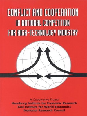 cover image of Conflict and Cooperation in National Competition for High-Technology Industry